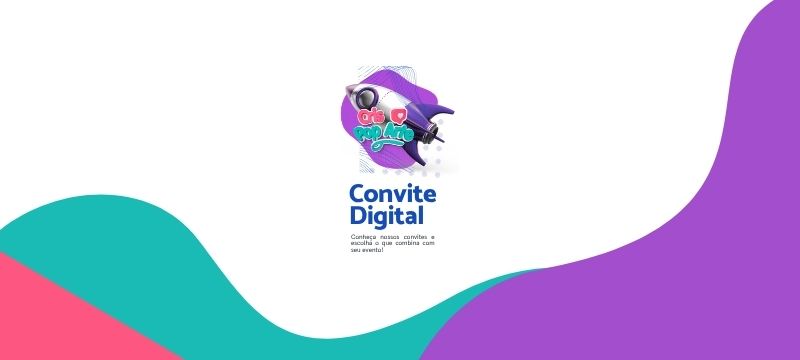 Convite Digital — Cris Pop Arte